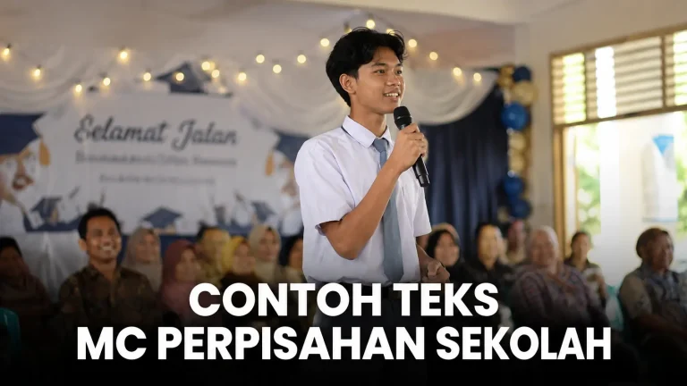 contoh teks mc perpisahan sekolah untuk siswa dan panitia acara